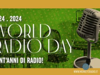 13 Febbraio - World Radio Day - 100 anni di Radio